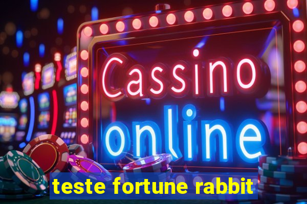 teste fortune rabbit